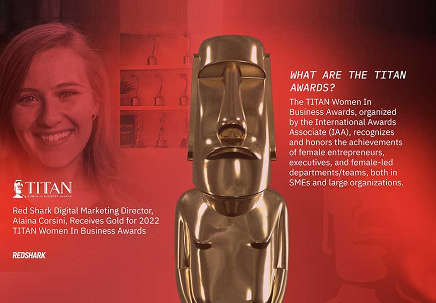 TITAN Women In Business Awards - Alaina Corsini of Red Shark Digital is 2022 TITAN Women in Business's Female Executive of the Year!