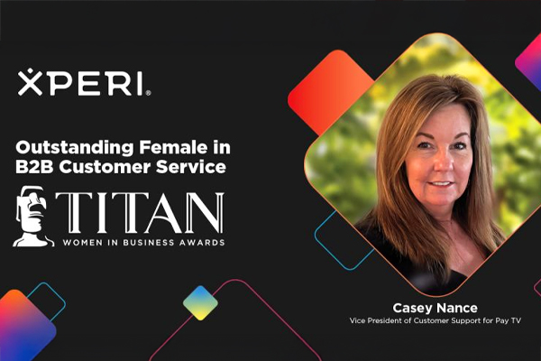 TITAN Women In Business Awards - Casey Nance, VP of Pay TV Customer Support, Named Outstanding Female in B2B Service